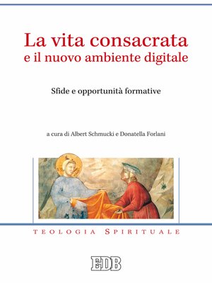 cover image of La Vita consacrata e il nuovo ambiente digitale